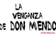 La Venganza de Don Mendo