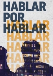 Hablar por Hablar
