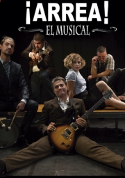 ¡Arrea! El Musical