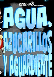 Agua, azucarillos y aguardiente
