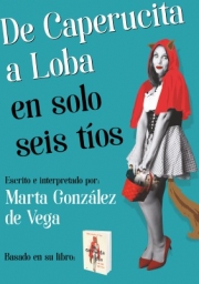 De Caperucita a loba en sólo seis tíos