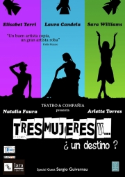 Tres mujeres y un destino